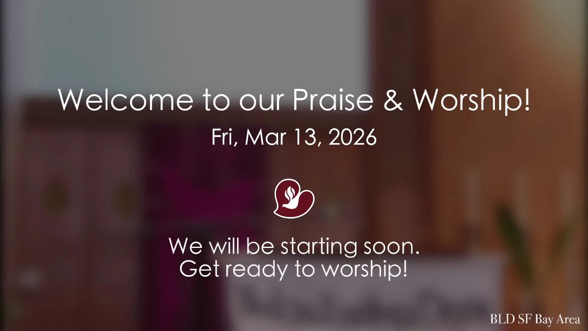 March 13 Praise & Worship